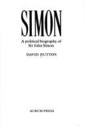 Simon : a political biography of Sir John Simon