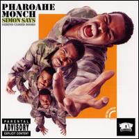 Simon Says/Livin' It Up - Pharaohe Monch