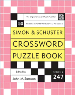 Simon & Schuster Crossword Puzzle Book: The Original Crossword Puzzle Publisher - Samson, John M (Editor)