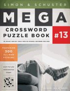 Simon & Schuster Mega Crossword Puzzle Book #13