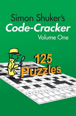 Simon Shuker's Code-Cracker, Volume One - Shuker, Simon