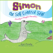 Simon the Self Control Seal: Demby's Playful Parables