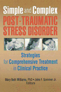 Simple and Complex Post-Traumatic Stress Disorder: Strategies for Comprehensive Treatment in Clinical Practice