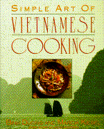 Simple Art of Vietnamese Cooking - Duong, Binh, and Kiesel, Marcia