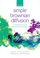 Simple Brownian Diffusion: An Introduction to the Standard Theoretical Models