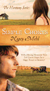 Simple Choices: Will a Missing Mennonite Teen End Gracie's Hopes for a Happy Future in Harmony?