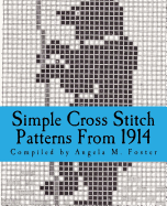 Simple Cross Stitch Patterns from 1914