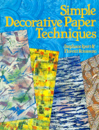 Simple Decorative Paper Techniques - Ipert, Stephanie, and Rousseau, Florent
