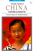Simple Guide to China: Customs & Etiquette