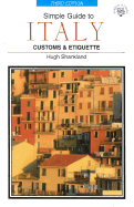 Simple Guide to Italy: Customs & Etiquette
