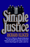 Simple Justice - Kluger, Richard