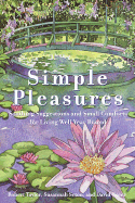 Simple Pleasures - Taylor, Robert, and Greer, David, and Seton, Susannah