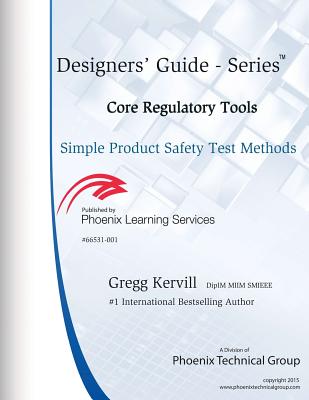 Simple Product Safety Test Methods - Kervill, Gregg