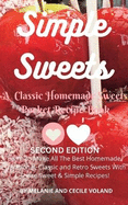Simple Sweets: A Classic Homemade Sweets Pocket Recipe Book Second Edition