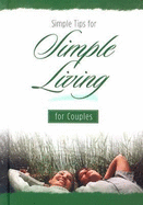Simple Tips for Simple Living for Couples - New Leaf Press (Creator)