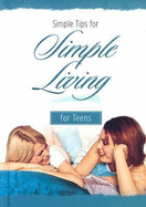 Simple Tips for Simple Living for Teens - New Leaf Press (Creator)