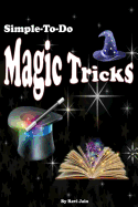 Simple-To-Do Magic Tricks
