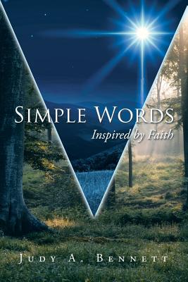 Simple Words: Inspired by Faith - Bennett, Judy a