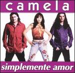 Simplemente Amor - Camela