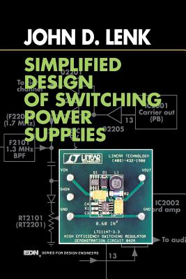 Simplified Design of Switching Power Supplies - Lenk, John D