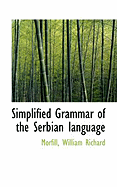 Simplified Grammar of the Serbian Language