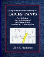 Simplified Pattern-Making of Ladies' Pants