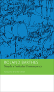 'simply a Particular Contemporary': Interviews, 1970-79: Essays and Interviews, Volume 5