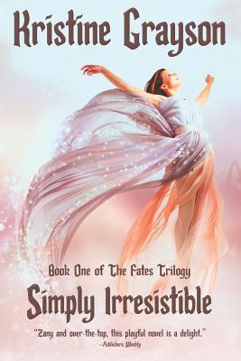 Simply Irresistible - Grayson, Kristine