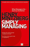 Simply Managing: What Managers Do - And Can Do Better