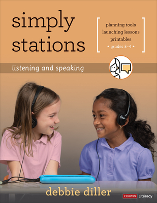 Simply Stations: Listening and Speaking, Grades K-4 - Diller, Debbie