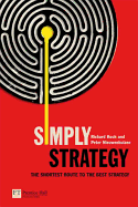 Simply Strategy: The Shortest Route to the Best Strategy
