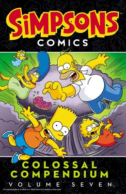 Simpsons Comics Colossal Compendium: Volume 7 - Groening, Matt