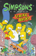 Simpsons Comics Strike Back - Groening, Matt, and etc., and et al.