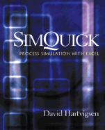 Simquick: Process Simulation with Excel -Updated Version - Hartvigsen, David