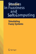 Simulating Fuzzy Systems