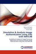 Simulation & Analysis Image Authentication Using XSG with MATLAB