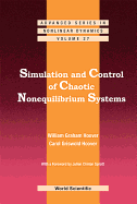 Simulation and Control of Chaotic Nonequilibrium Systems: With a Foreword by Julien Clinton Sprott