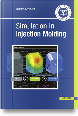Simulation in Injection Molding - Schrder, Thomas