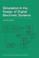 Simulation in the Design of Digital Electronic Systems