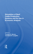 Simulation of Beef Cattle Production Systems and Its Use in Economic Analysis