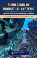 Simulation of Industrial Systems: Discrete Event Simulation Using Excel/VBA