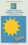 Simulation of Thermal Systems: A Modular Program with an Interactive Preprocessor (Emgp 3)