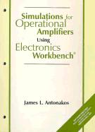 Simulations for Operational Amplifiers Using Electronics Workbench