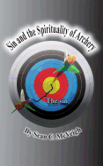 Sin and the Spirituality of Archery