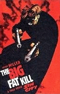 Sin City Volume 3: The Big Fat Kill