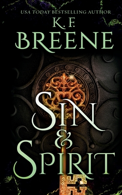 Sin & Spirit - Breene, K F