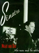 Sinatra : night and day : the man and the music - Dellar, Fred, and Peachey, Mal