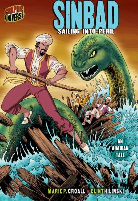 Sinbad: Sailing Into Peril [An Arabian Tale] - Croall, Marie P