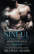 Sinful: A RH Stepbrother Romance
