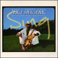Sing a Happy Song: The Warner Bros. Recordings - Taj Mahal